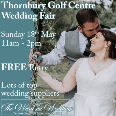 Thornbury Golf Wedding Fair with The Word on Weddings